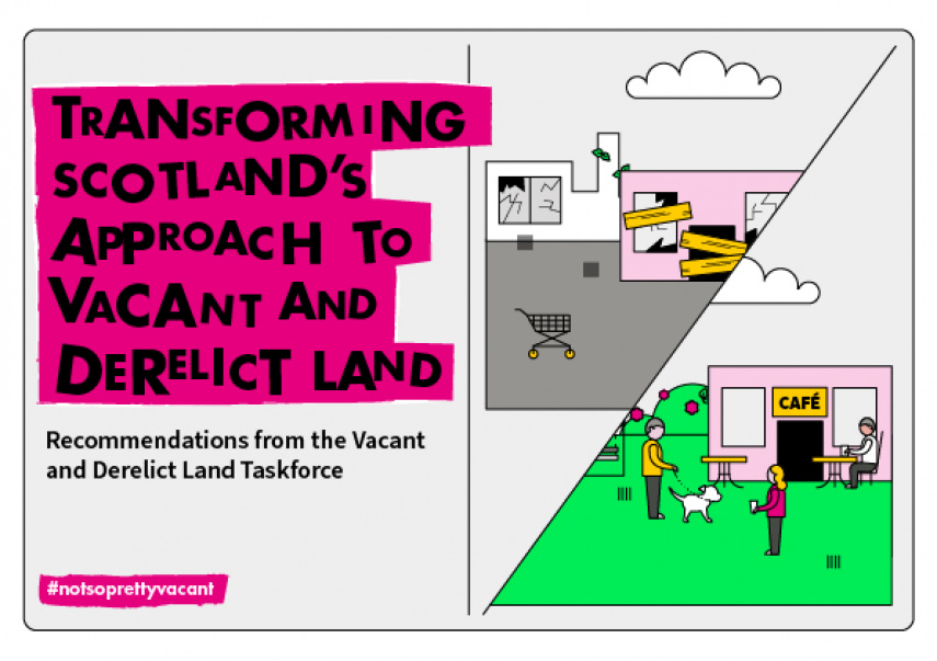 Vacant and Derelict Land Taskforce Housing & Development Our work